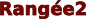 Rang�e 2